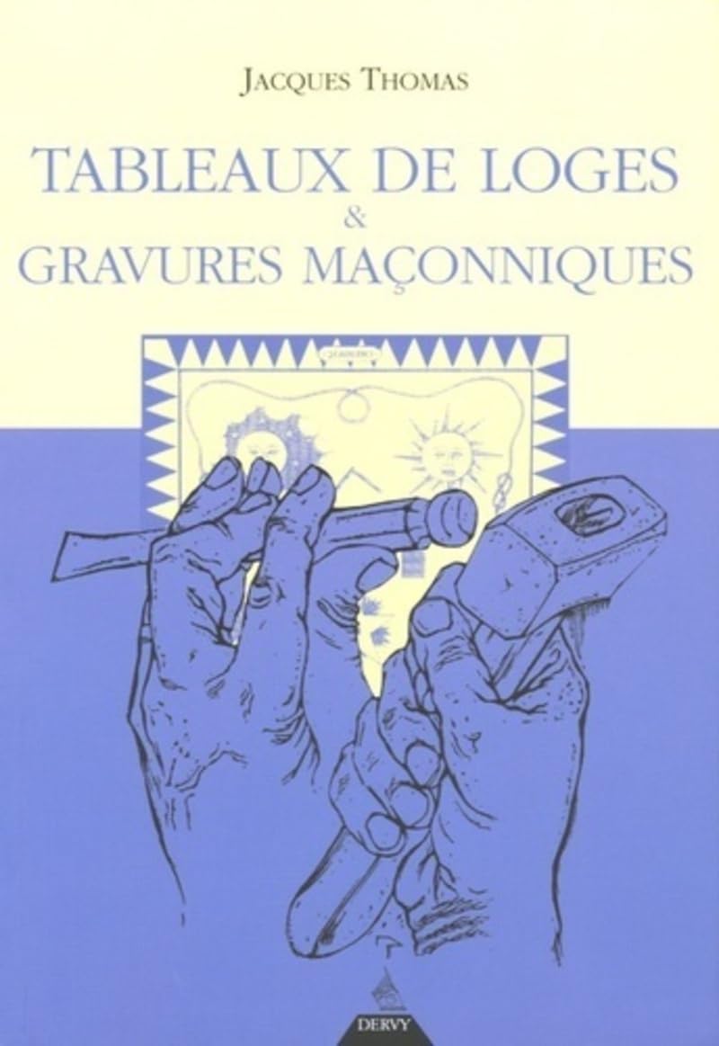 Tableaux de Loges & Gravures Maçonniques 9782844543745