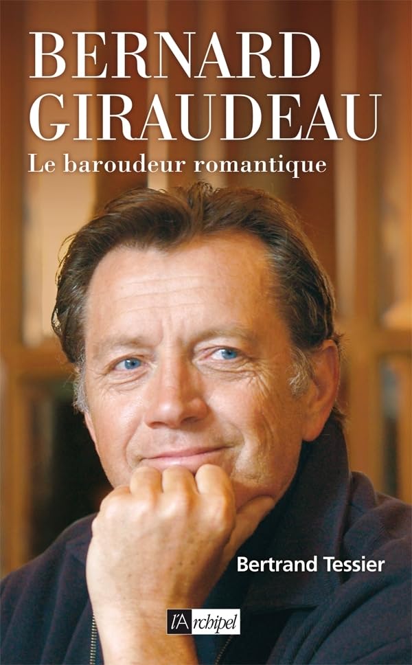 Bernard Giraudeau, le baroudeur romantique 9782809804836