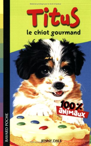 Titus, le chiot gourmand 9782747018678