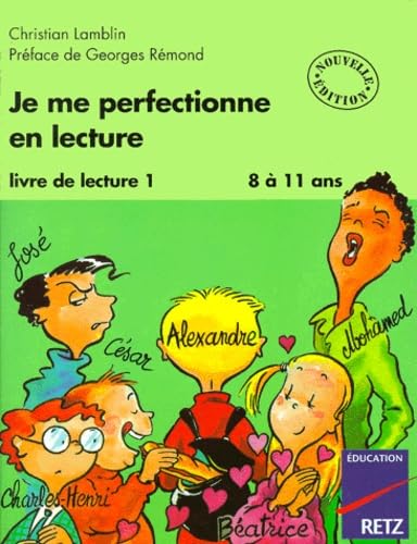 Je me perfectionne en lecture, tome 1, 8-11 ans 9782725615042