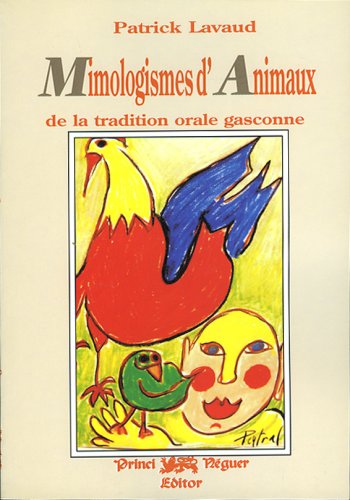 Mimologismes d'animaux de la tradition orale gasconne 9782905007742