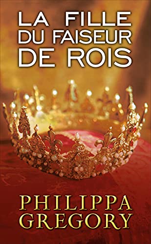 La fille du faiseur de rois 9782298111040