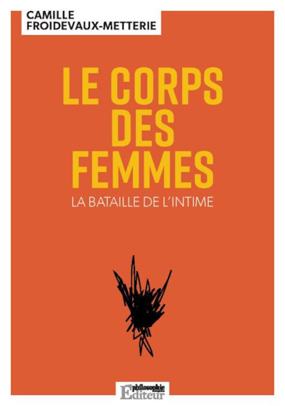Le corps des femmes: La bataille de l'intime 9782900818015