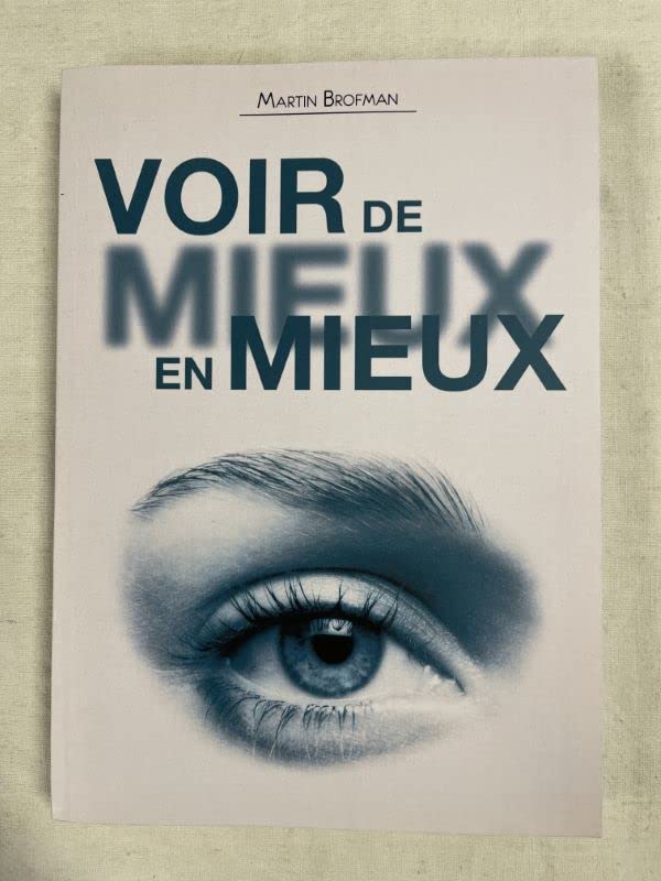 Voir de mieux en mieux 9782286119249