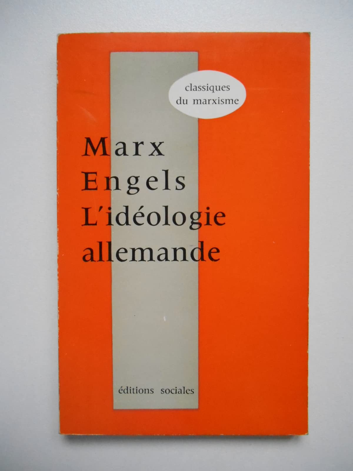 L'idéologie allemande / Marx Engels / 1ére partie Réf64409 