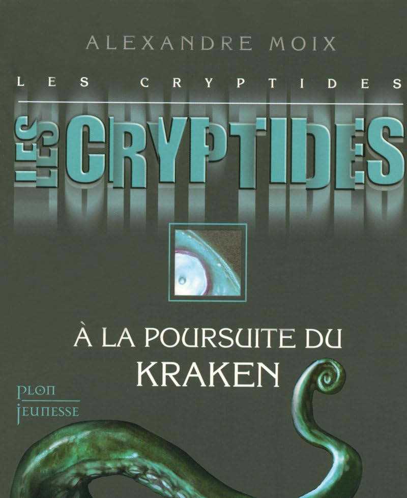 Les Cryptides 1: A la poursuite du Kraken (1) 9782259208970