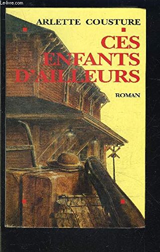 Ces Enfants D' Ailleurs:Tome 2 L'envol des tourterelles 9782891116251