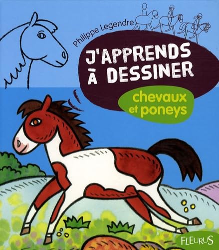 J'apprends à dessiner chevaux et poneys 9782215095644