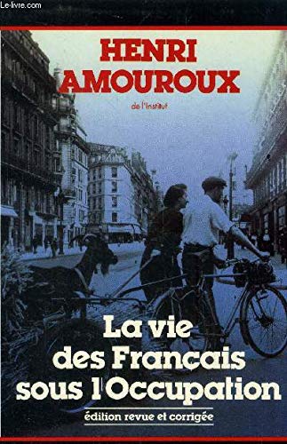 La vie des Français sous l'occupation 9782876283848