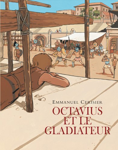 octavius et le gladiateur 9782211214551