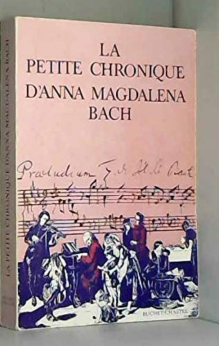 La petite chronique d'Anna Magdalena Bach. 