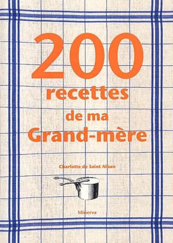 200 recettes de ma Grand-mère 9782830706437