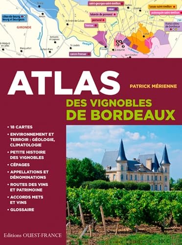 Atlas des vignobles de Bordeaux 9782737381553