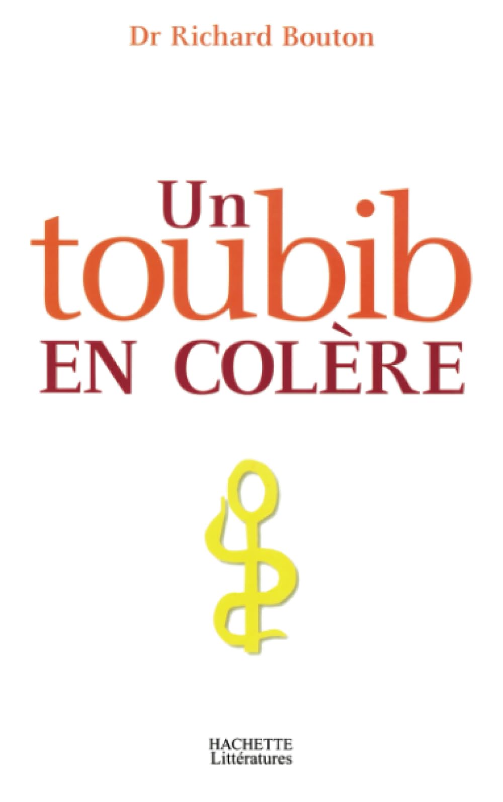 Un toubib en colère 9782012356658