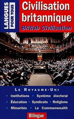 Civilisation britannique, British Civilisation (bilingue) 9782266127080