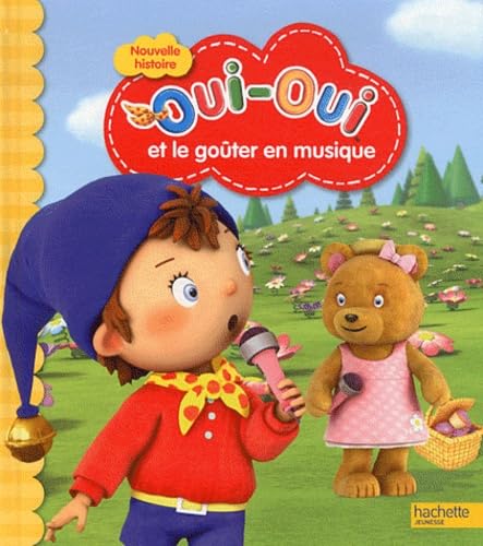 Oui-Oui et le goûter en musique 9782012270916
