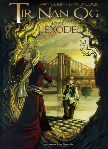 Tir Nan Og, Tome 1 : L'exode 9782731617832