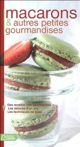 Macarons et Autres Petites Gourmandises 9783034110150