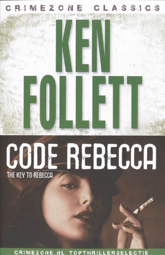 Code Rebecca: the key to Rebecca 9789047507130