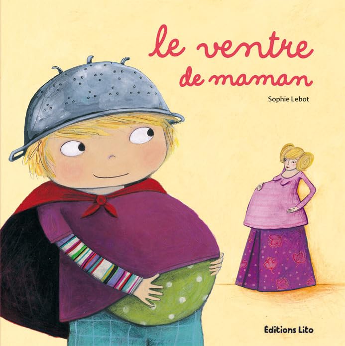 Le ventre de maman - De 3 à 6 ans ( périmé ) 9782244419275