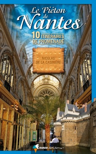 Piéton de Nantes (Le) 9782841823970