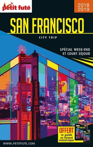 Guide San Francisco 2018-2019 City trip Petit Futé 9791033174318