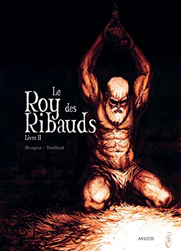 Le Roy des Ribauds T2 9782355742538