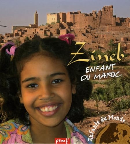 Zineb, enfant du Maroc 9782845266513