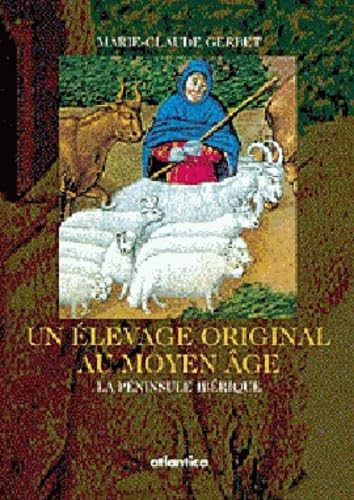 Un élevage original au Moyen Age : la péninsule ibérique 9782843942471