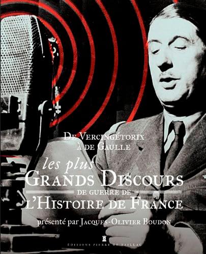 Les Plus Grands Discours De Guerre De L'Histoire D 9782364450240