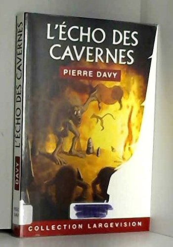 L'écho des cavernes 9782843792656