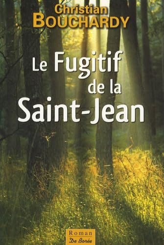 Le Fugitif de la Saint-Jean 9782844946843