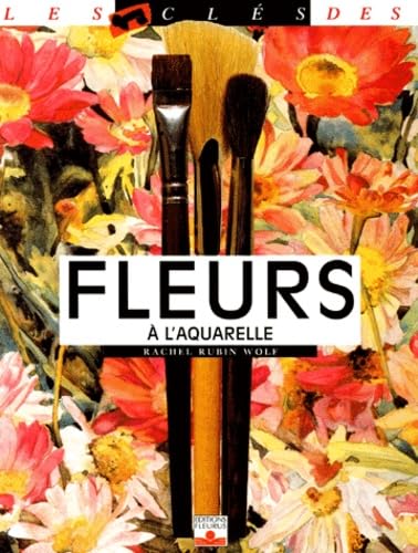 Les Clés des fleurs à l'aquarelle 9782215023180