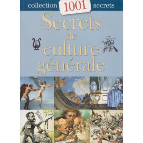 Secrets de culture générale Collection 1001 secrets 9782809504071