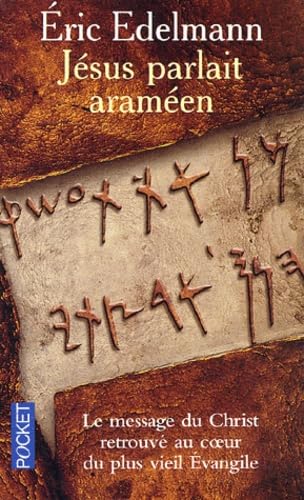Jésus parlait araméen : A la recherche de l'enseignement originel 9782266124638