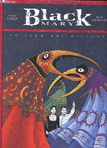 Black Mary, tome 2 : Le jour des oiseaux 9782723416931