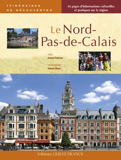 Le Nord-Pas-de-Calais 9782737343995