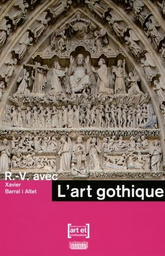 R.-V. avec l'art gothique 9782812600463