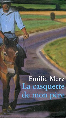LA CASQUETTE DE MON PERE 9782952268318