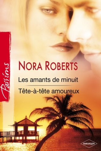 Les Amants de Minuit - Tete a Tete Amoureux 9782280206006