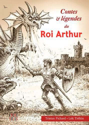Contes et légendes du roi Arthur (Poche) 9782368340639
