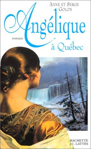 Angélique à Québec: Tome 11 9782709616263