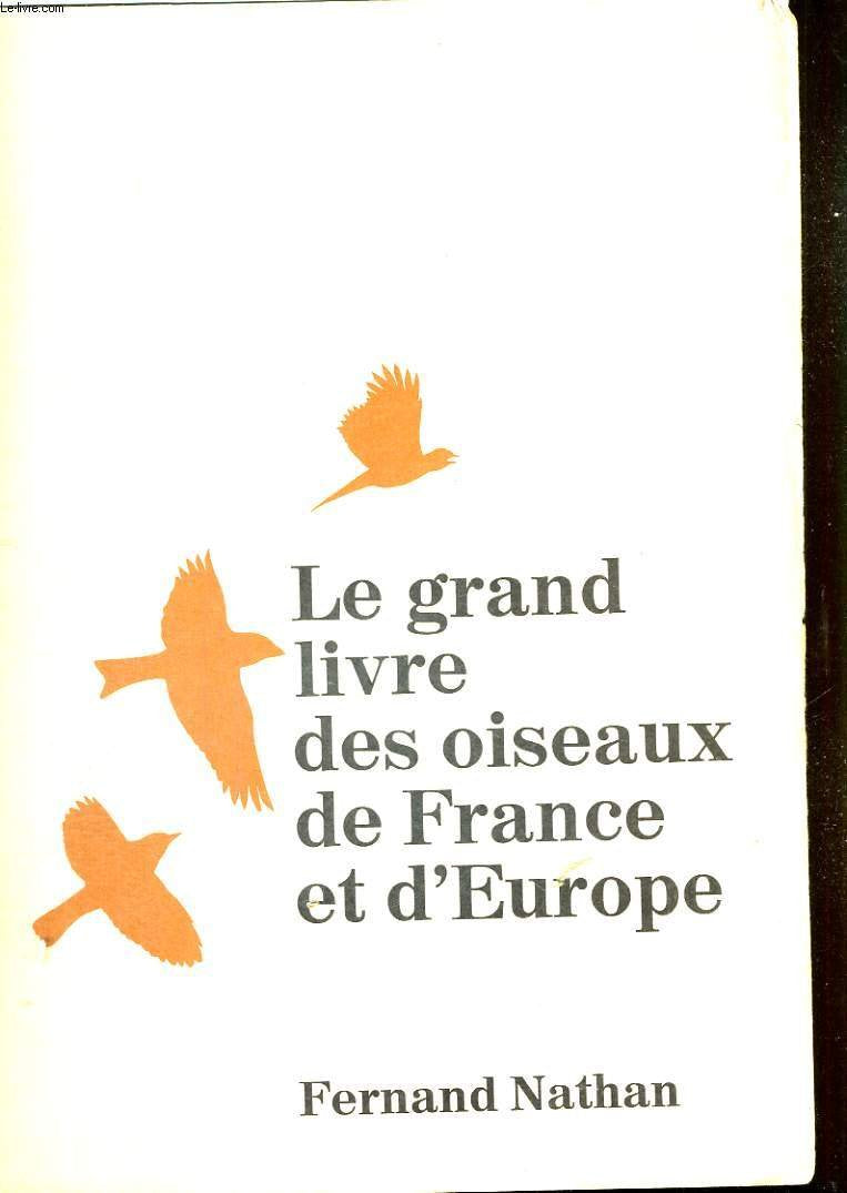 Le grand livre des oiseaux de France et d'Europe 