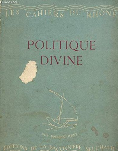 LES CAHIERS DU RHONE N°8 - POLITIQUE DIVINE 