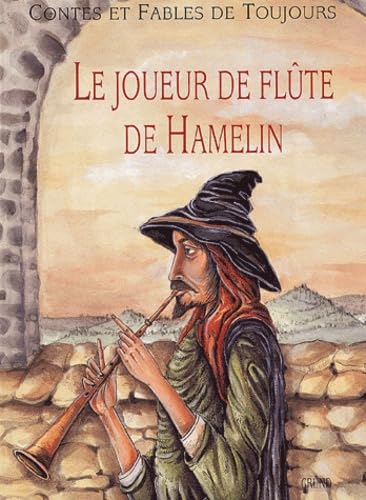 Le joueur de flûte de Hamelin 9782700010190