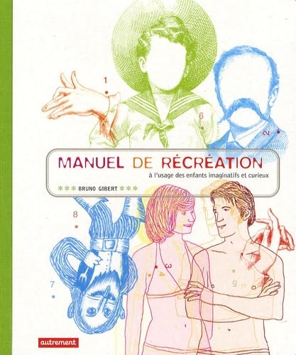 Manuel de récréation à l'usage des enfants 9782746711334