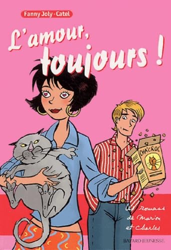 L'amour toujours ! 9782747013604