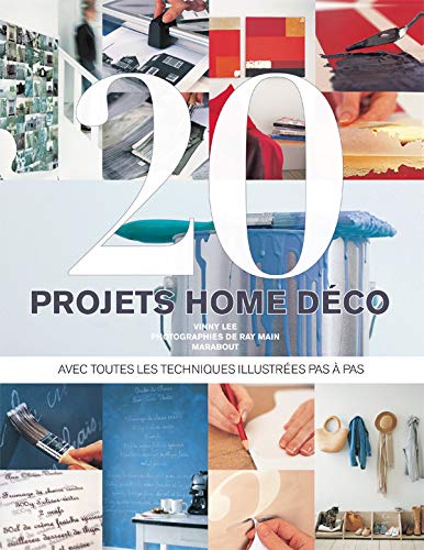 20 Projets déco pour la maison 9782501058377