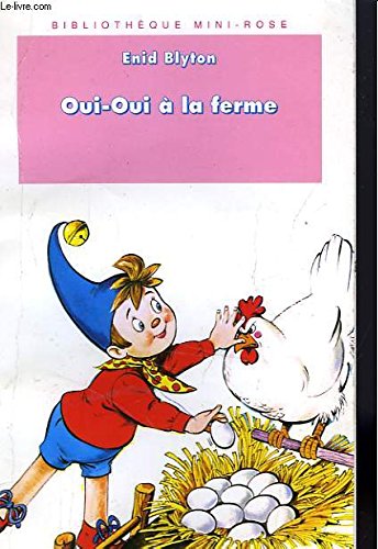 Oui-Oui à la ferme 9782010194917