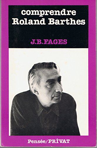 Comprendre Roland Barthes 9782708921634